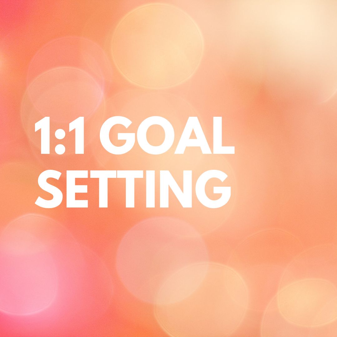 1:1 Goal Setting